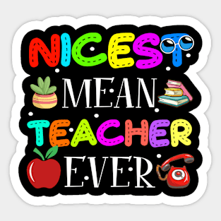 Nicest Mean Teacher Ever Colorful Embroider Gift For Professor Teacher Day Sticker